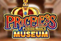 Priceless Museum Fusion Reels slot